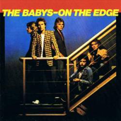 The Babys : On the Edge